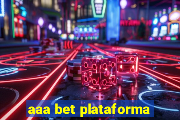 aaa bet plataforma